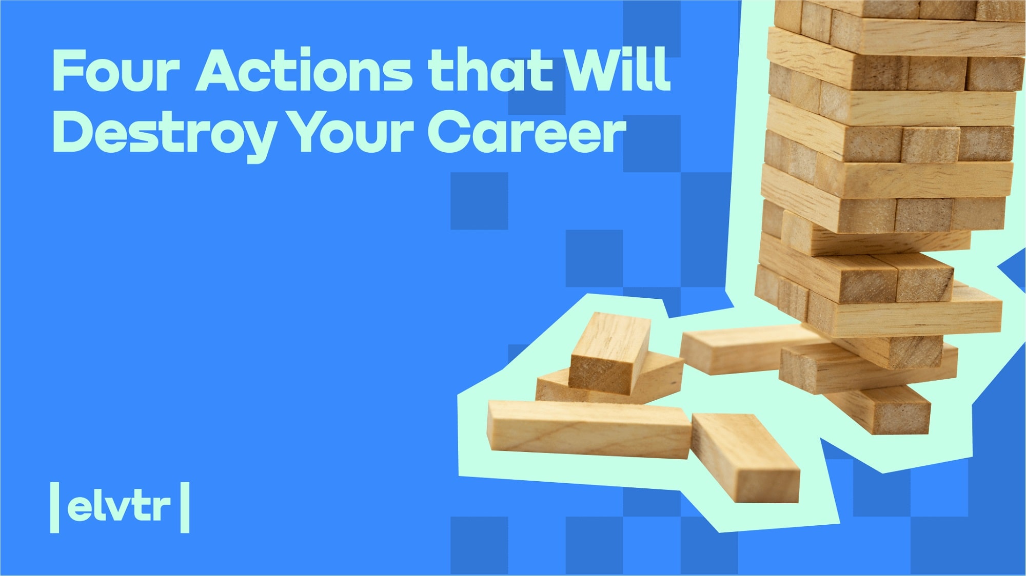 Four Actions that Will Destroy Your Career