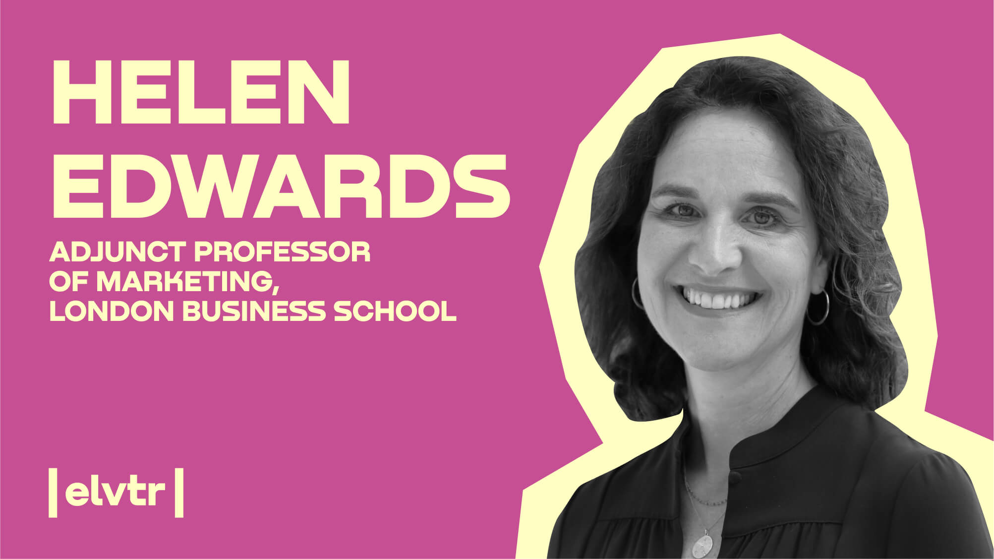 Helen Edwards: “Today’s marginal behaviours are tomorrow’s pot of gold – if you know where and how to look”