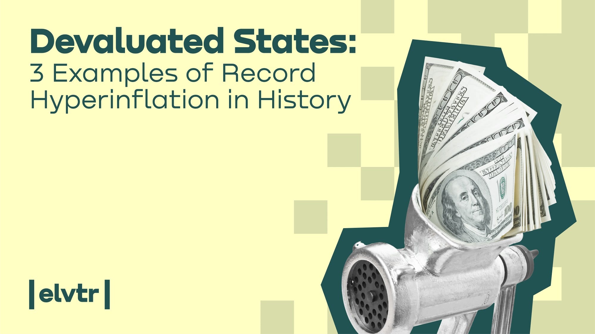 Devaluated States: 3 Examples of Record Hyperinflation in History