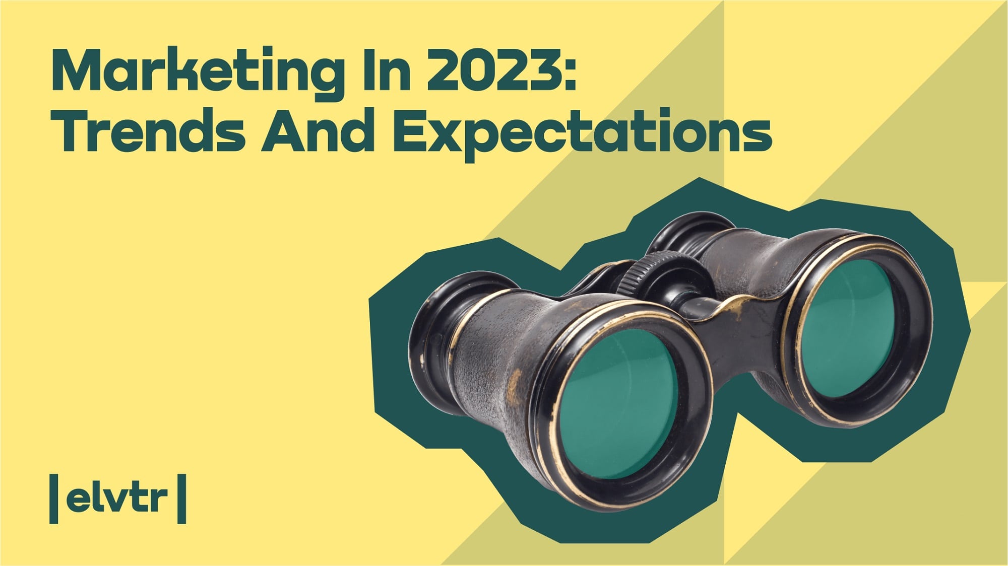 Marketing In 2023: Trends And Expectations