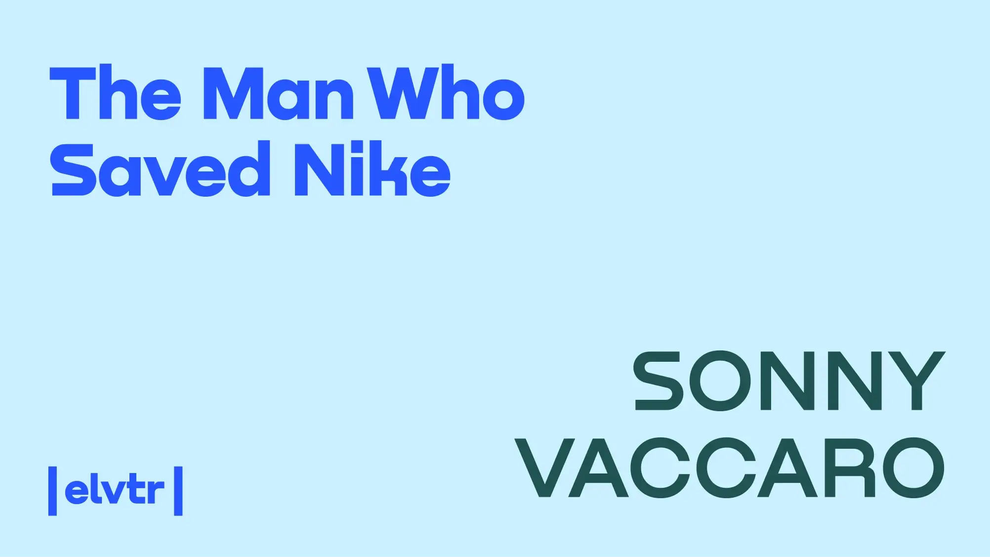 The Man Who Saved Nike